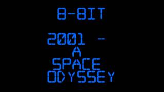 2001 A Space Odyssey 8bit [upl. by Barlow749]