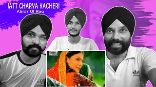 Abrar Ul Haq Song  abrar ul haq jatt  Jatt Charya kacheri  CR Films [upl. by Mcclenon]