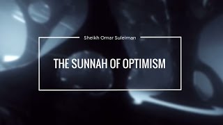 Omar Suleiman  The Sunnah of Optimism Full Lecture [upl. by Renzo]