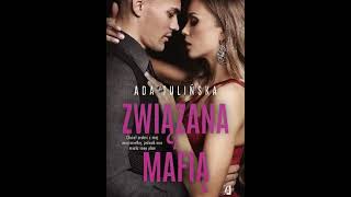 Audiobooki  Audiobook Pl Ade3lina TulińskaZwiązana z mafiąromans [upl. by Alleoj805]