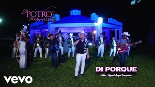 El Potro de Sinaloa  Di Porque En Vivo Official [upl. by Siuluj]