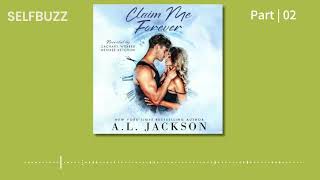 Audiobook Claim me forever  ALJackson  Part 02 [upl. by Zingg]