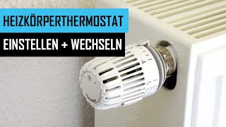 Heizkörperthermostat Funktionen wechseln und einstellen  so gehts [upl. by Giulia]