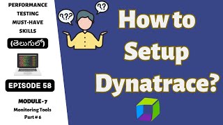 Ep 58  M Tools  How to Setup Dynatrace A StepbyStep Guide for Beginners  Telugu [upl. by Warren35]