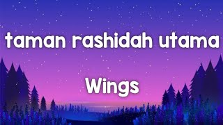 taman rashidah utama  Wings lirik jiwangrock90an rockmalaysia jiwang90an jiwangkarat [upl. by Wessling890]