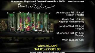 Homayoun Shajarian and Dastan Concert  Europe tour 2009 [upl. by Lelah]