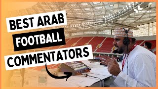 Best Arab football commentators [upl. by Emelin86]