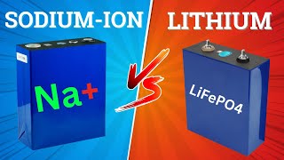 Sodium Ion Battery Vs Lithium Iron Phosphate Battery [upl. by Lanie890]