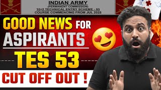 TES Cutoff Out😱 TES 53 Cut off List Indian Army Technical Entry Scheme 53 Learn with Sumit [upl. by Ergener546]