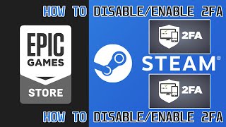 How to Disable  Enable  Steam Guard  Epic Games 2FA [upl. by Honorine]