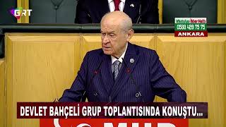 Devlet Bahçeli Grup Toplantısında Konuştu… [upl. by Alix]