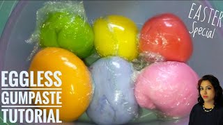 Eggless Gumpaste Recipe  Vegan Gumpaste Without Eggs  Easter Special Simple Gumpaste Tutorial [upl. by Anniroc711]