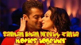 Salman Khan Preity Zinta Movies together  Bollywood Films List 🎥 🎬 [upl. by Tera]