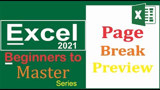 How to use Page Break Preview option in excel 2021  Page Break Preview in Excel 2021 [upl. by Elad242]