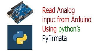 Read analog input from arduino using pythons pyfirmata [upl. by Tris]