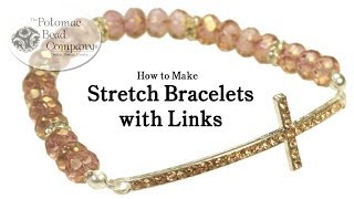 How to Make Stretch Bracelets with Links [upl. by Antone]