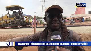 TRANSPORT RÉNOVATION DE L’AXE ROUTIER KAGBELEN DUBRÉKA TANÈNÈ [upl. by Rehtnug]