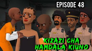 KIZAZI CHA HAMDALA KIUNO•EP 48 [upl. by Wadlinger]