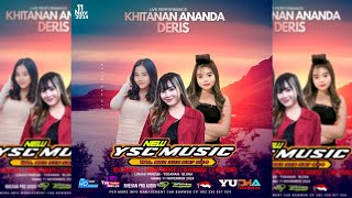 LIVE YSC Music  Khitanan DERIS ANDIKA PRATAMA  REHAN Audio  YUDHA Shoting [upl. by Karol]