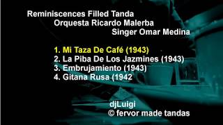 Reminiscences Filled Malerba Tango Tanda [upl. by Nylave]