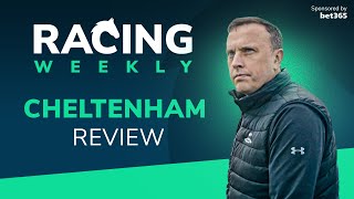 Racing Weekly Cheltenham review with Gavin Lynch [upl. by Netneuq]