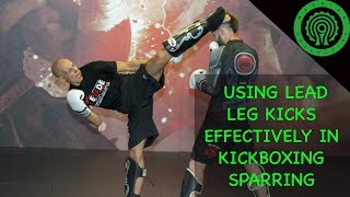 Kickboxing Sparring Drills Using the Lead Leg Kick Tutorial [upl. by Yatnuahs]