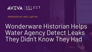 Wonderware Historian Helps Water Agency Detect Leaks They Didnt Know They Had [upl. by Vine]