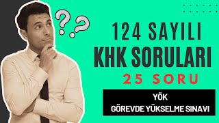 124 sayılı KHK Soruları  25 Soru  Görevde Yükselme Sınav Soruları  sınav memur görevdeyükselme [upl. by Bria]