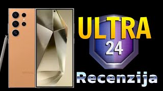 Samsung S24 Ultra Recenzija [upl. by Alburga]