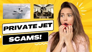 Private Jet Scams [upl. by Katheryn]