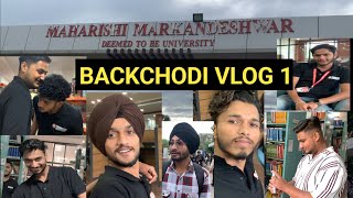 MMDU UNIVERSITY BACKCHODI ON TOP  Vlog 1  SAWAN NOTIYAL [upl. by Fedak61]