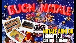 🎄 Il Natale anni 80  I giocattoli sotto lalbero [upl. by Ivel]