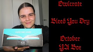 Owlcrate YA  Goodies Box October quotBleed You Dryquot [upl. by Fredette]