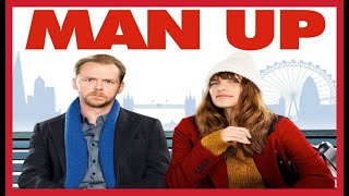 Man Up 2015 🎬 NANCY 34 años SOLTERA 😔 y cansada de consejos se CRUZA 🔀 con Jack en LONDRES [upl. by Eimaraj122]