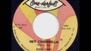 Bobby Starr  Hey Cinderella [upl. by Iain93]