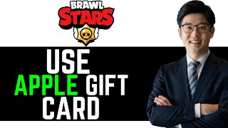 How To Use Apple Gift Card on Brawl Stars  BEST METHOD [upl. by Creamer]