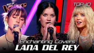 Magical LANA DEL REY Covers in the Blind Auditions of The Voice  Top 10 [upl. by Ward118]