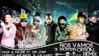 Nos vamos de shopping  Yaga Y Mackie Ft Opi Arcangel J Alvarez Farruko amp Jory Official Remixx [upl. by Josephine]