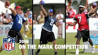 On the Mark QB Skills Competition 2006  NFL Pro Bowl Skills Challenge [upl. by Flemming]