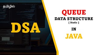 Queue With Array  Static Queue  Tutorial in Tamil  Tamil Programmer [upl. by Eltrym662]