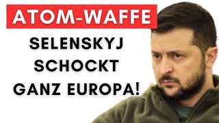 Selenskyj „Ukraine kann amp will eigene Atomwaffen in wenigen Wochen bauen“ [upl. by Noraf460]