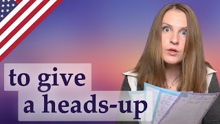 Heads up English colloquial phrases cool English expressions [upl. by Larentia]