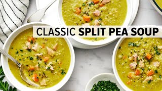 SPLIT PEA SOUP  the classic recipe you know and love [upl. by Naam629]