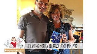 Dreaming Sophia Florence Program September 2017 [upl. by Mikey]