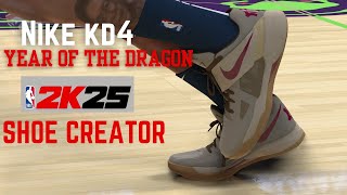 NIKE KD4 quot YEAR OF THE DRAGONquot NBA2K25 SHOE CREATOR [upl. by Gerik]