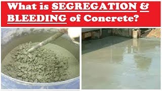 What is Segregation and Bleeding of Concrete [upl. by Irisa]