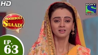 Mooh Boli Shaadi  मुह बोली शादी  Episode 63  28th May 2015 [upl. by Amatruda]