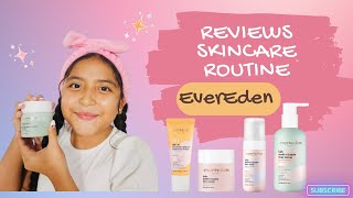 Opening and REVIEWS EverEden SkinCare Routine [upl. by Mcferren]