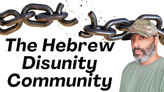 The Hebrew Disunity Community [upl. by Knepper141]