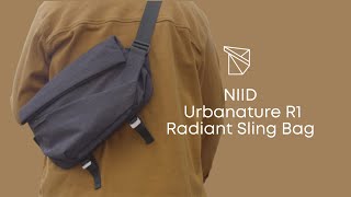 NIID Urbanature R1 Radiant Sling [upl. by Devy]